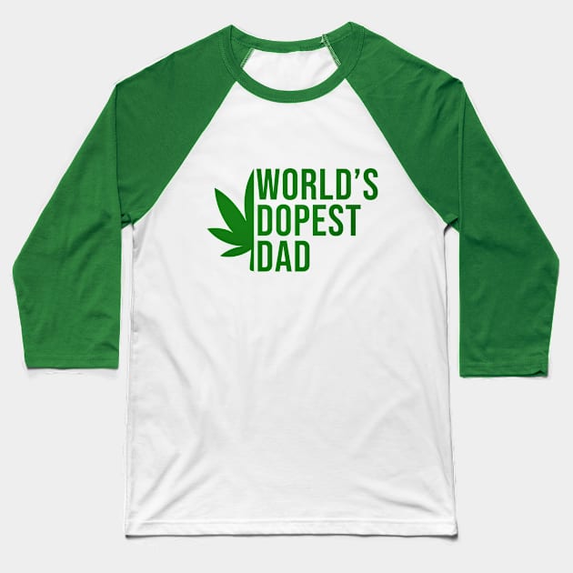 worlds dopest dad Baseball T-Shirt by Rishirt